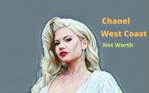 Chanel West Coast's Net Worth 2023, Age, Height, IG, Reddit, Parents