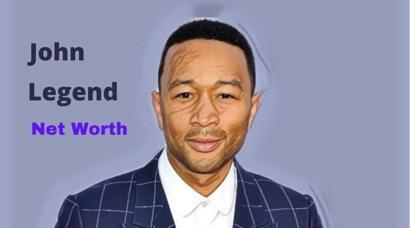 john legend's Net Worth in 2023 - How john legend Maintains His Worth?