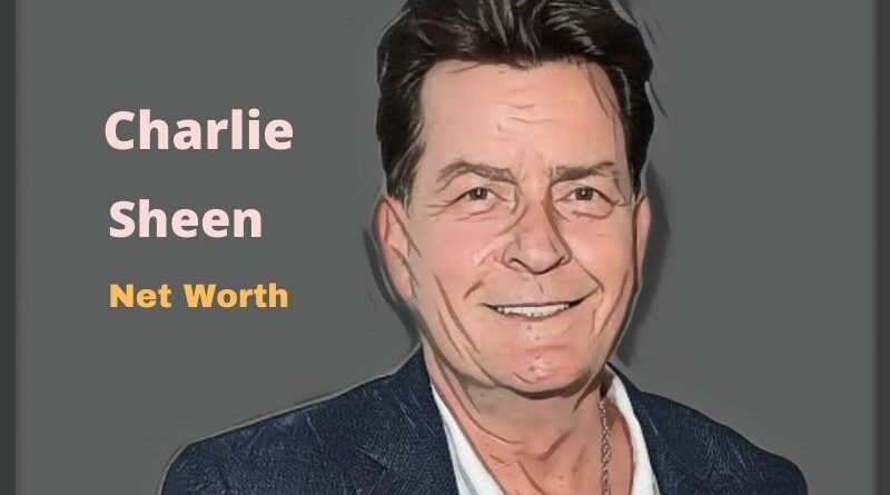 Charlie Sheen's Net Worth in 2023 - How Charlie Sheen Maintains His Worth?