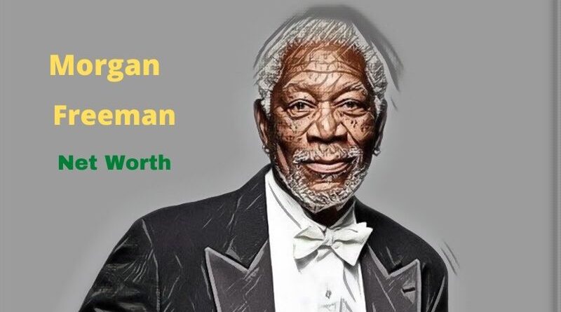 Morgan Freeman's Net Worth in 2023 - How Morgan Freeman Maintains His Worth?