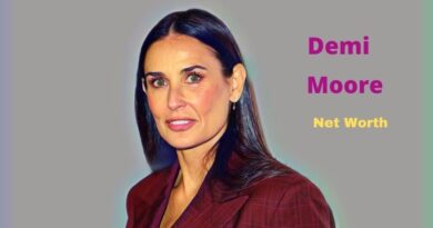 Demi Moore's Net Worth in 2023 - How did Actress Demi Moore earn her Net Worth?