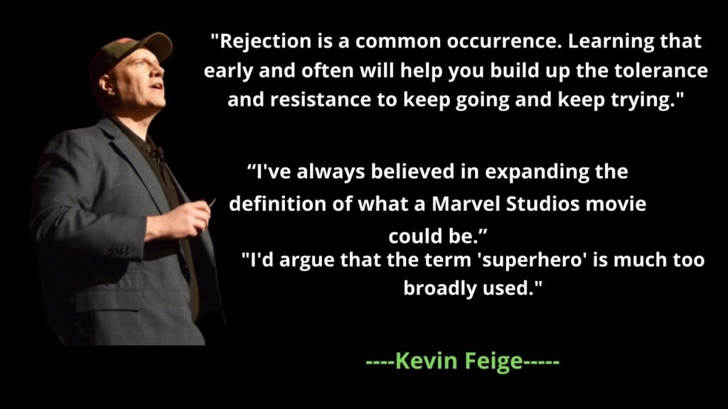 Kevin Feige's Famous Quotes
