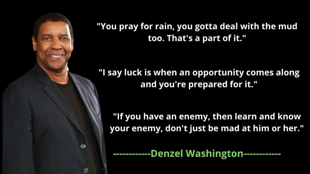 Denzel Washington's Quotes