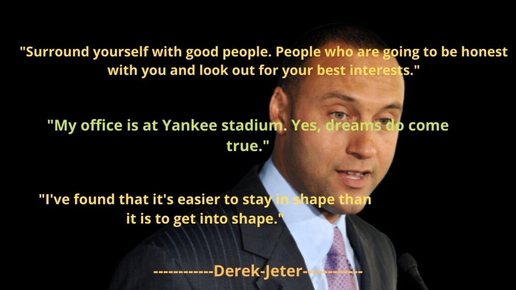 Derek Jeter's famous Quotes