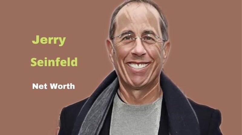 Jerry Seinfeld's Net Worth in 2023 - How did author Jerry Seinfeld earn his Net Worth?