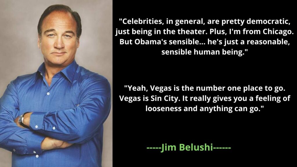 Jim Belushi's Famous Quotes