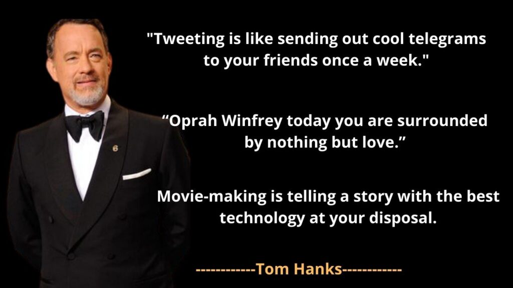 Tom Hanks' Famous Quotes