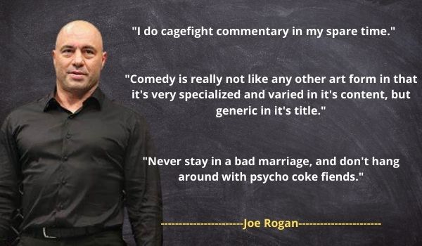 Joe Rogan's Famous Quotes and Sayings