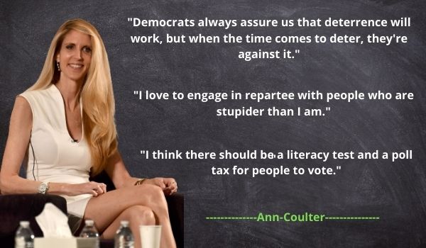 Ann Coulter's Political Quotes