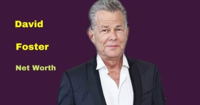 David Foster's Net Worth in 2023 - How did musician David Foster Maintains his Worth?