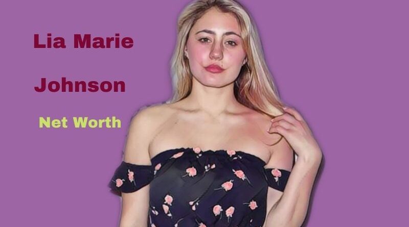 Who is Lia Marie Johnson? Biography, Net Worth, Age, Height