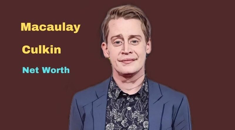 Macaulay Culkin's Net Worth in 2022 - How did actor Macaulay Culkin Maintains his Worth?