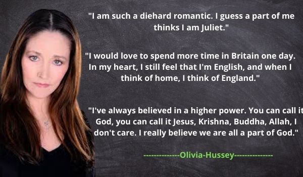 Top 5 Olivia Hussey's Quotes