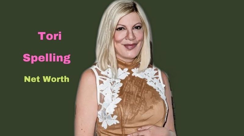 Tori Spelling’s Net Worth 2023 - Celebrity News, Net Worth, Age, Height, Books, Husband, Income