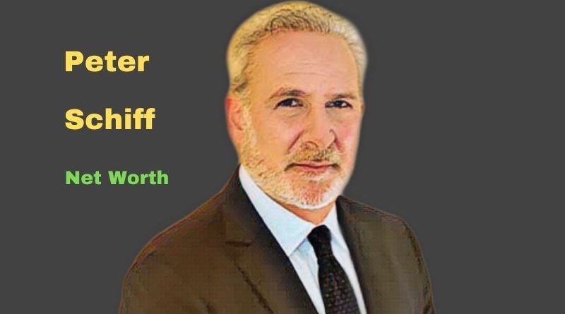 Peter Schiff's Net Worth in 2023: Biography, Age, Height, Wife, Kids, Books