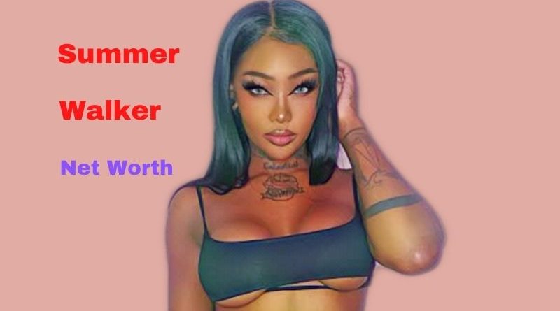 Summer Walker's Net Worth in 2023 - How did singer Summer Walker earn her money?