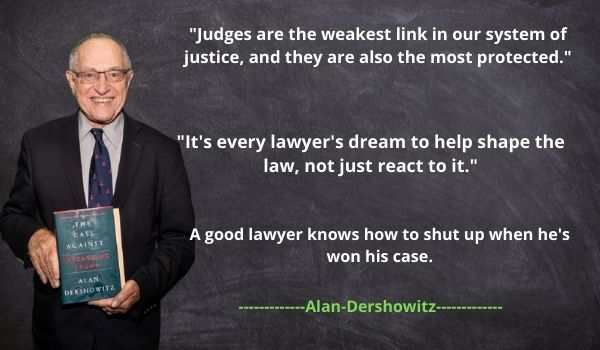 Alan Dershowitz's Quotes and Sayings