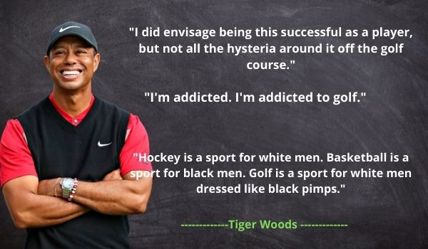 Famous Tiger Woods Quotes and Sayings