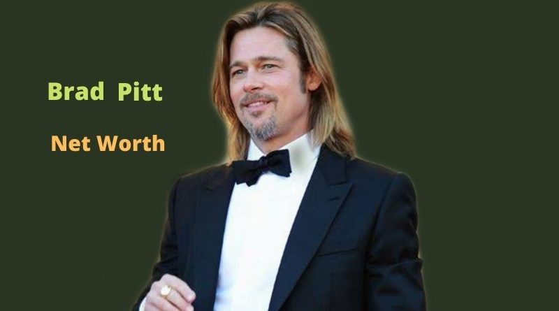 Brad Pitt's Net Worth in 2024 - How did actor Brad Pitt earn his money?
