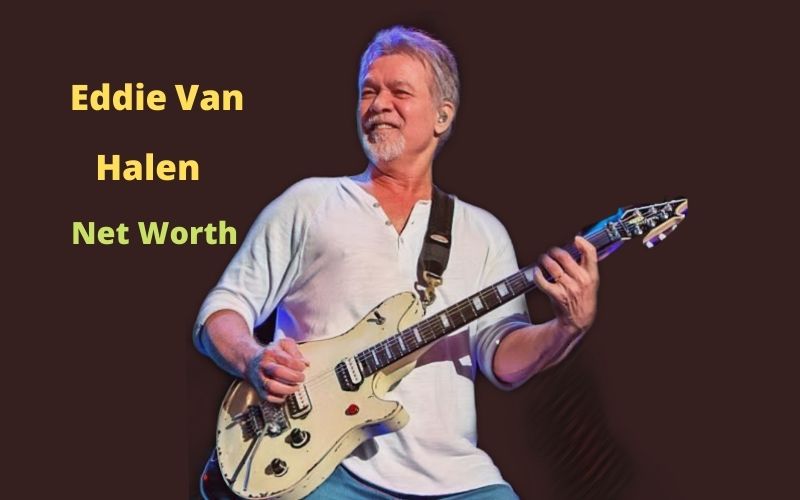 Eddie Van Halen's Net Worth: Bio, Age, Death, Wife, Kids