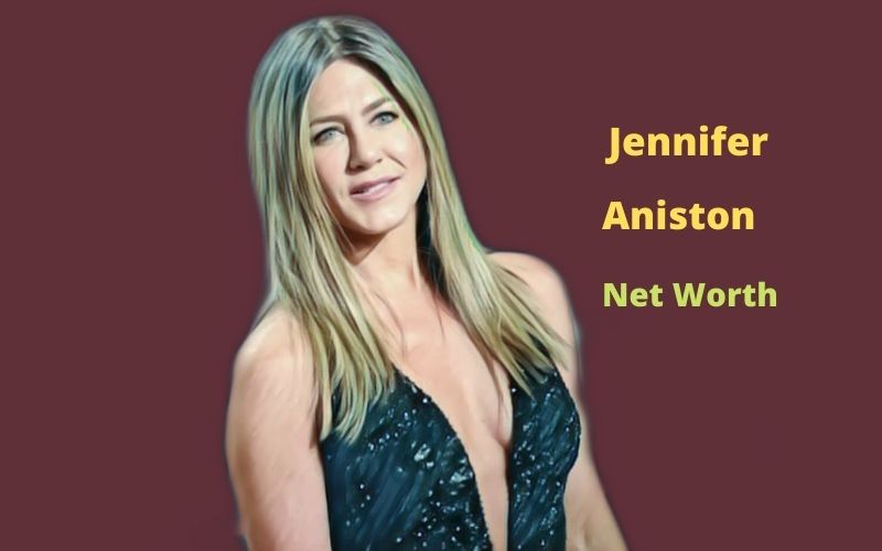 Jennifer Aniston's net worth in 2023