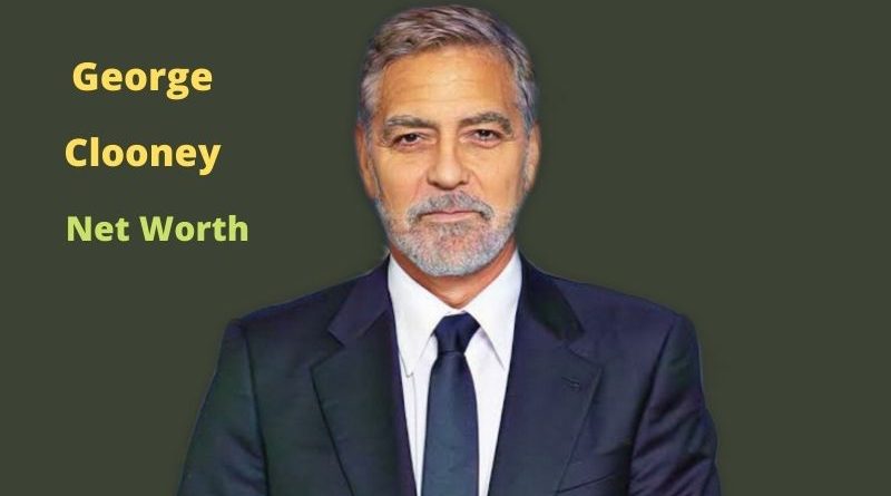 George Clooney's Net Worth in 2024 - How did actor George Clooney earn his mone