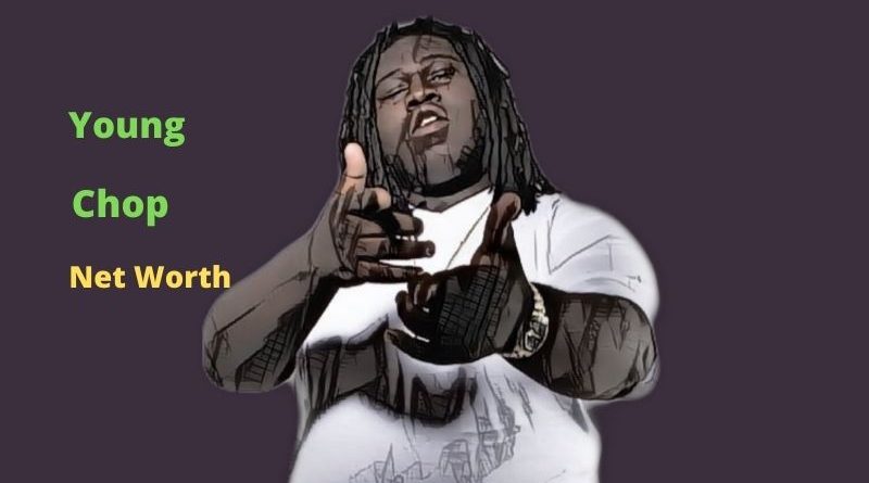 Young Chop's Net Worth in 2024 - How did rapper Young Chop earn his money?