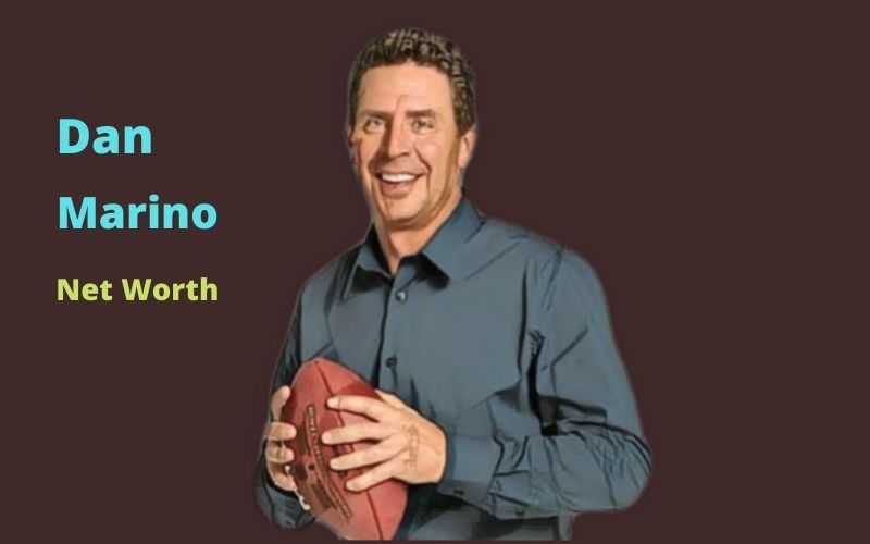 Dan Marino's Net Worth in 2022