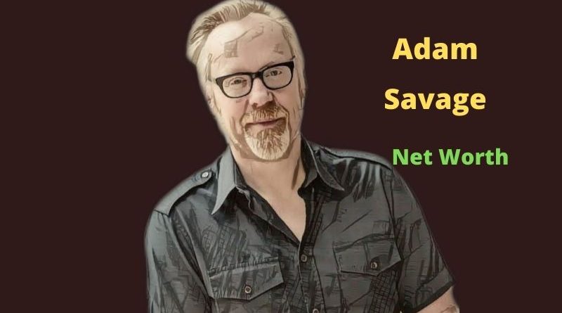 Adam Savage's Net Worth in 2024 - How Actor Adam Savage Maintains his Worth?