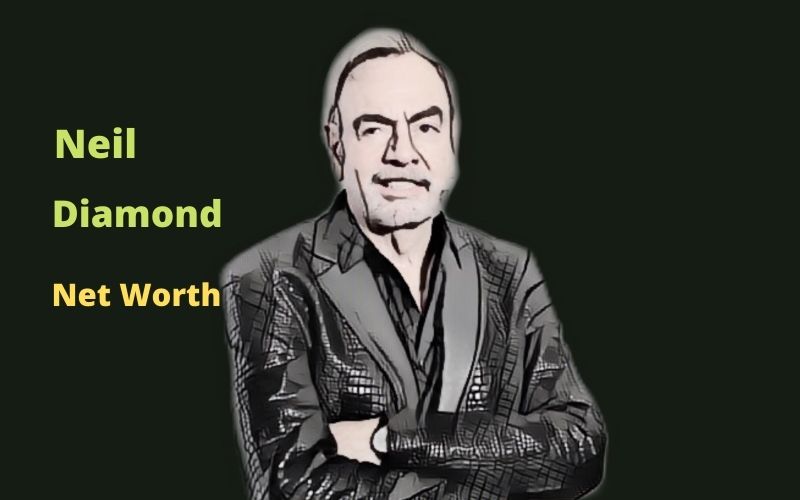 How old is Neil Diamond, what's his net worth, who's his wife and