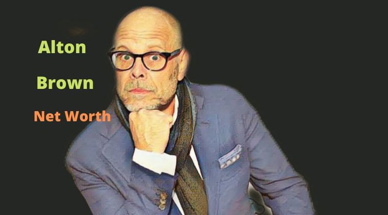 Alton Brown's Net Worth in 2023 - How Alton Brown Maintains His Worth?