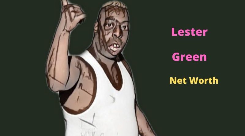Lester Green's Net Worth in 2023 - How Actor Lester Green Maintains His Worth?